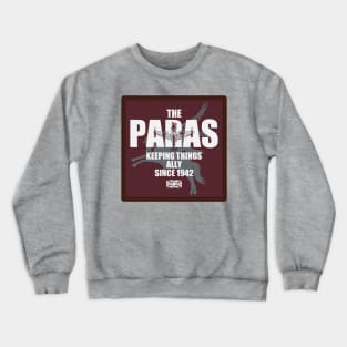 The Paras - Keeping Things Ally Since 1942 Crewneck Sweatshirt